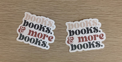 Books, Books, & More Books Sticker