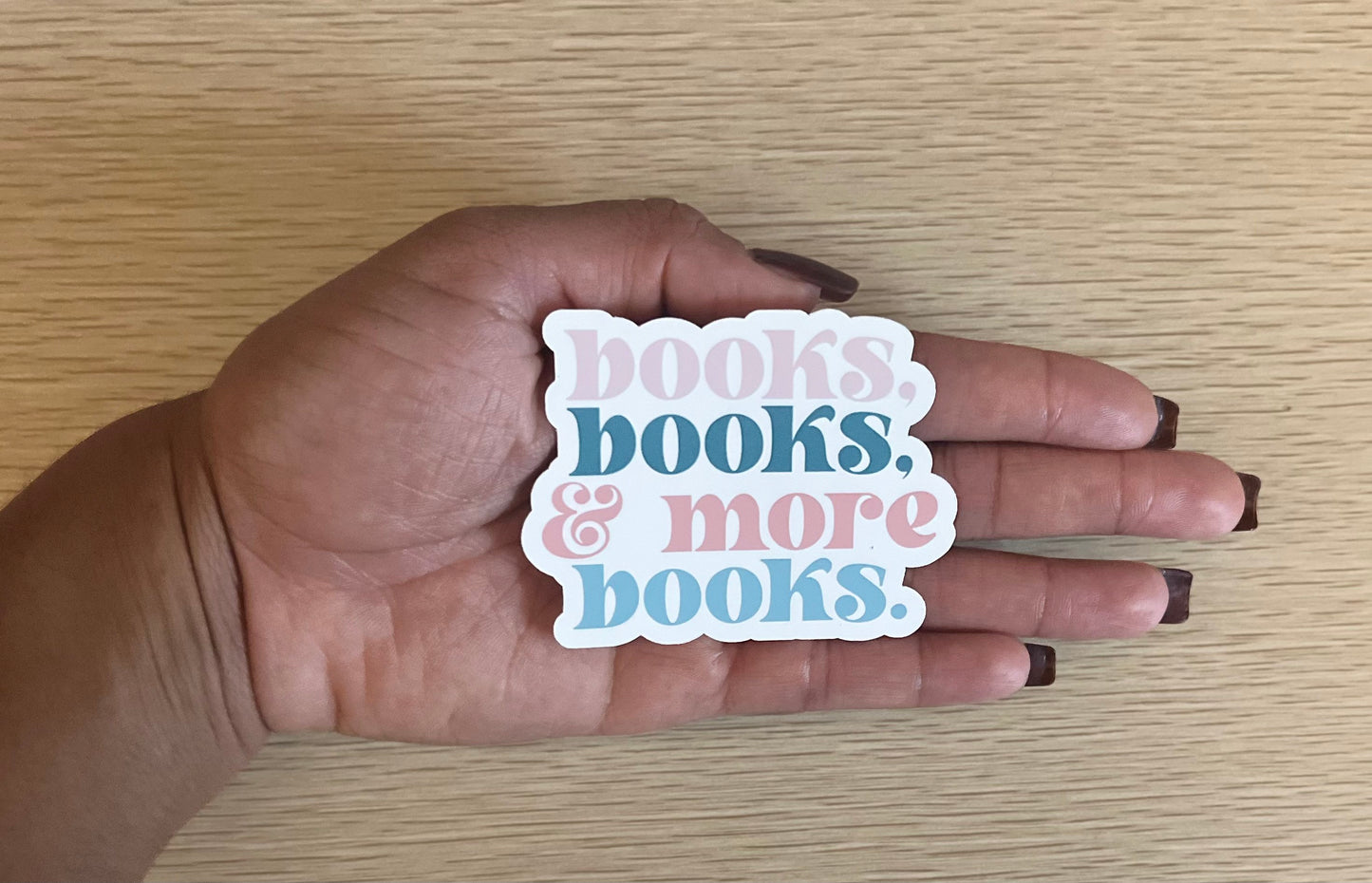 Books, Books, & More Books Sticker