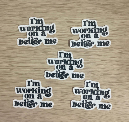 I'm Working on a Better Me Sticker Navy